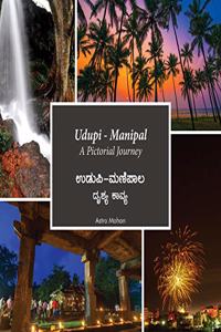Udupi - Manipal: A Pictorial Journey
