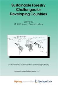 Sustainable Forestry Challenges for Developing Countries