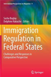 Immigration Regulation in Federal States