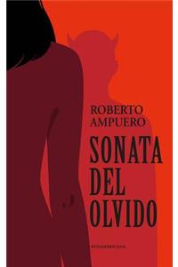 Sonata del Olvido / A Sonata to Forget