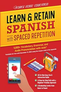 Learn & Retain Spanish with Spaced Repetition