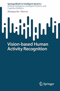 Vision-Based Human Activity Recognition