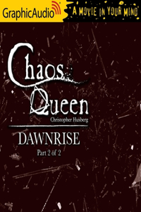 Dawnrise (2 of 2) [Dramatized Adaptation]