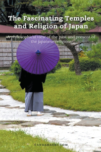 Fascinating Temples and Religion of Japan