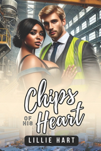Chips of His Heart A Billionaire Romance