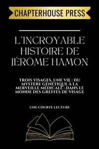 L'incroyable histoire de Jérôme Hamon