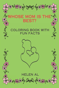 Whose Mom Is the Best?