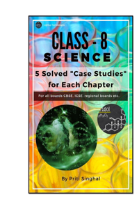 CBSE Class 8 Science Case Study Book