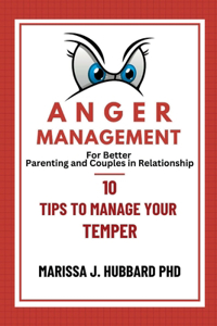 Anger Management For Better Parenting and Couples in Relationship