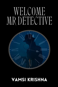 Welcome Mr Detective