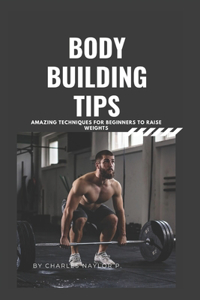 Bodybuilding Tips