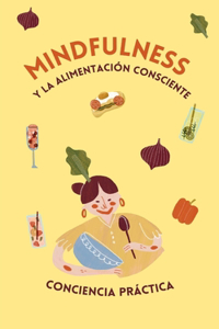 Mindfulness y la alimentación consciente