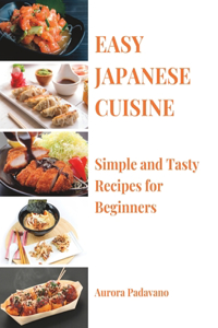 Easy Japanese Cuisine