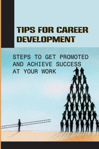 Tips For Career Development