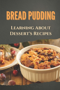 Bread Pudding
