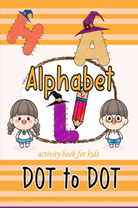 Alphabet dot to dot activity book for kids