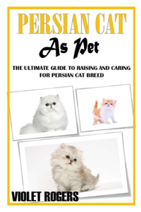 Persian Cat as Pet