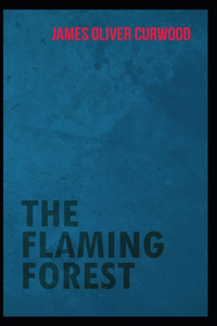The Flaming Forest