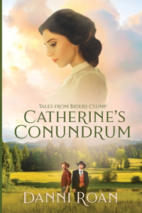 Catherine's Conundrum