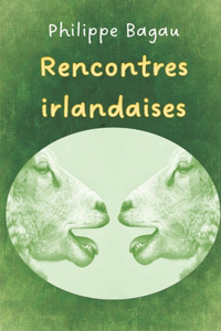 Rencontres irlandaises