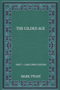 The Gilded Age