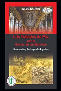 Los Tratados de Paz por la Guerra de las Malvinas