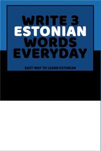 Write 3 Estonian Words Everyday
