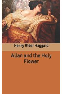 Allan and the Holy Flower
