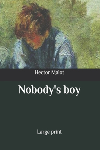 Nobody's boy