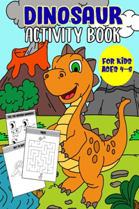 Dinosaur Activity Book For Kids Ages 4-8