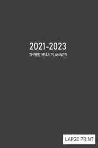 2021-2023 Three Year Planner Large Print