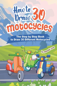 How to Draw 30 Motocycles