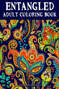 Entangled Coloring Book For Adults
