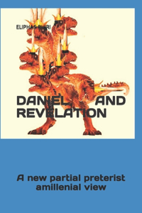 Daniel and Revelation