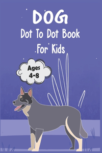 Dog Dot to Dot Book For Kids Ages 4-8
