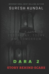 DARA 2 (Story behind scars)