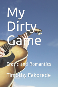 My Dirty Game