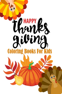 Happy Thanksgiving Coloring Books For Kids