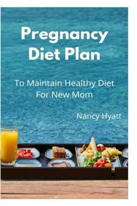 Pregnancy Diet Plan