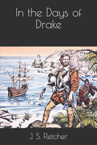 In the Days of Drake