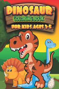 Dinosaur Coloring Book for Kids Ages 3-5