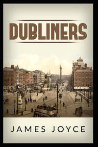 Dubliners By James Joyce