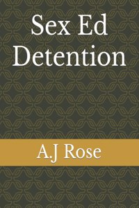 Sex Ed Detention