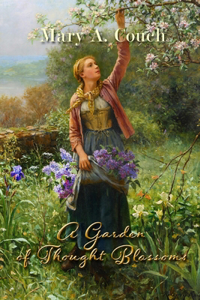 A Garden of Thought Blossoms