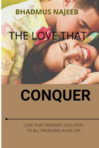 Love That Conquer
