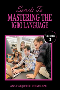 Secrets to mastering the Igbo Language