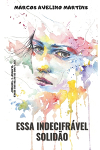 Essa Indecifrável Solidão