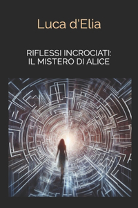 Riflessi incrociati