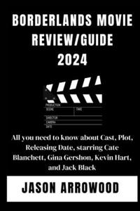 Borderlands Movie Review/Guide 2024