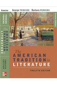 The American Tradition in Literature (Concise) Book Alone